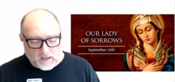 Gospel Reflection – Tuesday (15 September) in 24th week of Ordinary Time