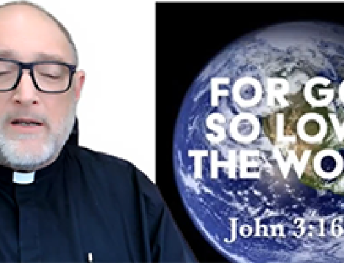 Gospel Reflection for Wednesday in 2nd Week of Easter – For God so loved the world