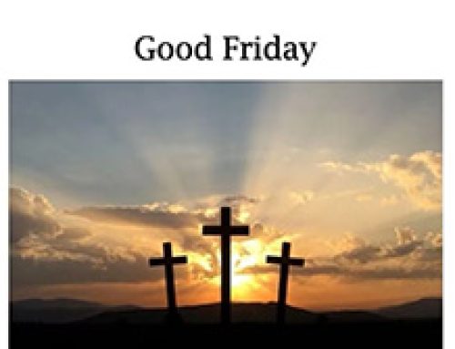 Good Friday (29 March) – Listen to Fr Paul’s explanation and history