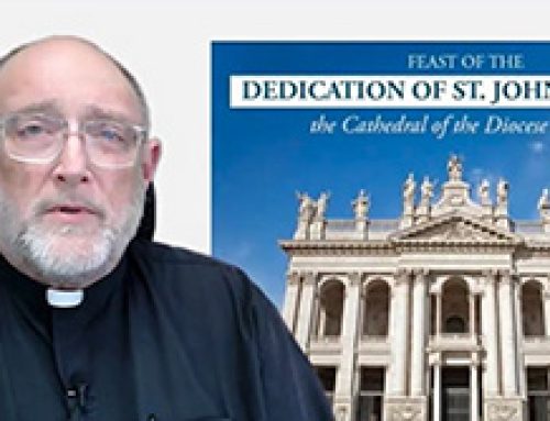 Gospel Reflection (9 November) – Dedication of the Lateran Basilica