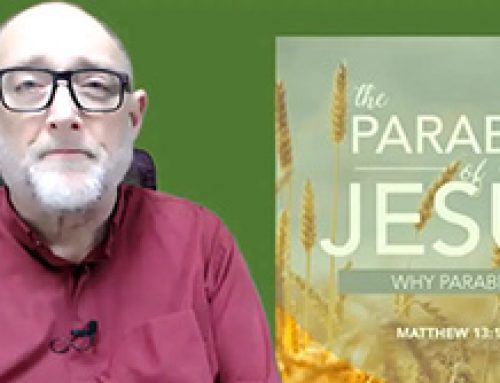 Gospel Reflection Thursday 16th Week of Ordinary Time – The Parables of Jesus