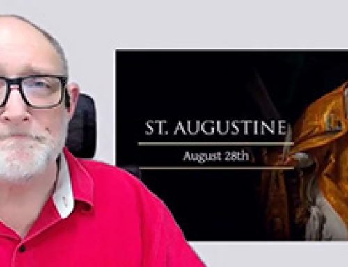 Gospel Reflection – St Augustine – 28 August