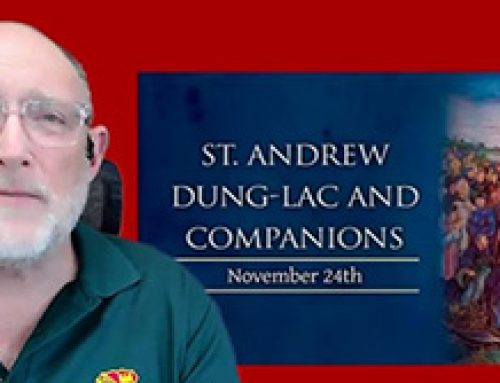 Gospel reflection – St Andrew Dung Lac and Companions -24 November